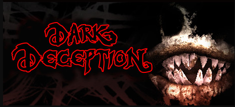 DARK DECEPTION