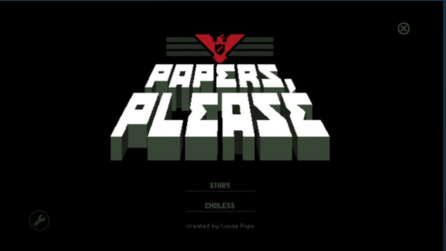 Papers, Please